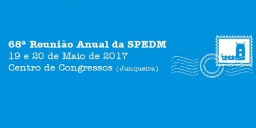SPEDM organiza 68.ª Reunião Anual