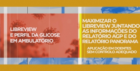 Maximização do LibreView para aplicação em doentes sem controlo adequado