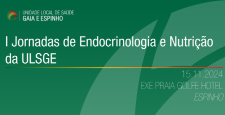 Save the date: primeira edição das Jornadas de Endocrinologia e Nutrição da ULSGE