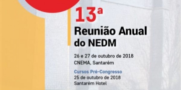 13.ª Reunião Anual do NEDM já tem programa preliminar